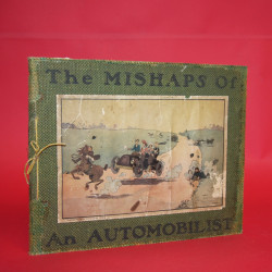 The Mishaps of An Automobilist The Mishaps of An Automobilist