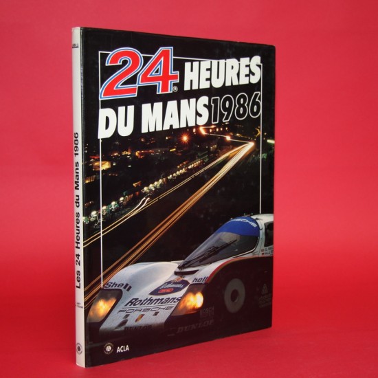 24 Heures Du Mans 1986 Official Yearbook  French Edition