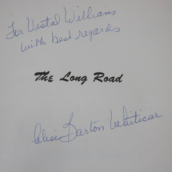 The Long Road.Signed by Alise Barton Whiticar