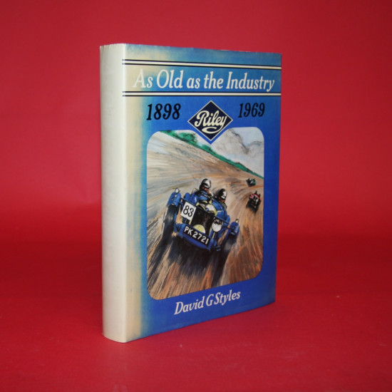 As Old as the Industry Riley 1898-1969