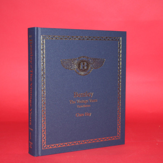 Bentley - The Vintage Years - Third Edition - 3 Volumes - Signed by Clare Hay