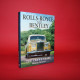 Rolls Royce & Bentley The Crewe Years First Edition Rolls Royce & Bentley The Crewe Years First Edition