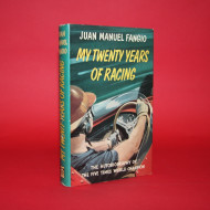 Juan Manuel Fangio My Twenty Years of Racing