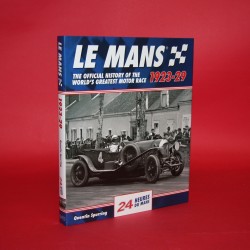 Le Mans The Official History of the World's Greatest Motor Race 1923-29