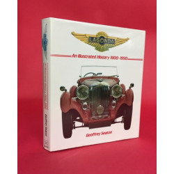 Lagonda - An Illustrated History 1900-1950 - First Edition