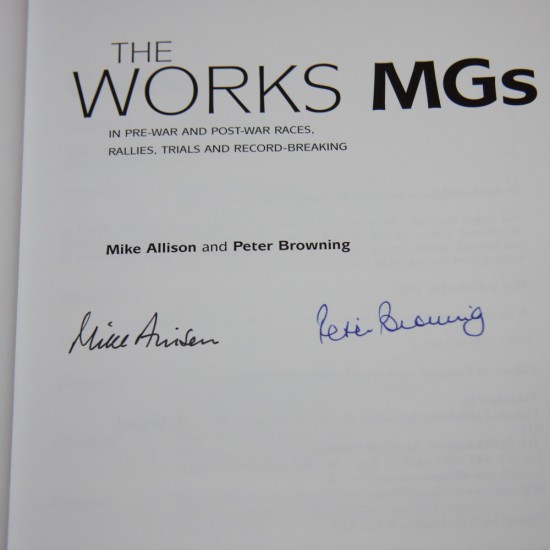 The Works MGs,Signed by Mike Allision & Peter Browning
