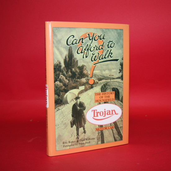 Can you Afford to Walk The History of the Hounsfield Trojan Motor Car Can you Afford to Walk The History of the Hounsfield Trojan Motor Car