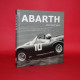 Abarth Memories : The Protagonists Of The Myth