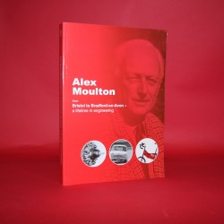 Alex Moulton from Bristol to Bradford on Avon a lifetime in engineering Alex Moulton from Bristol to Bradford on Avon a lifetime in engineering