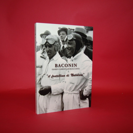 Baconin (Mario Umberto Borzacchini ) il fratellino di Nuvolari,Signed by Giuseppe Prisco Baconin (Mario Umberto Borzacchini ) il fratellino di Nuvolari,Signed by Giuseppe Prisco