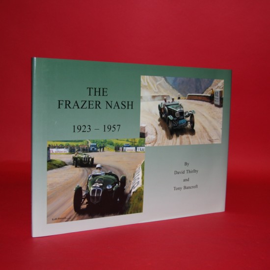 The Frazer Nash 1923-1957