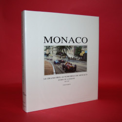 Le Grand Prix Automobile De Monaco Story of a Legend 1929-1960