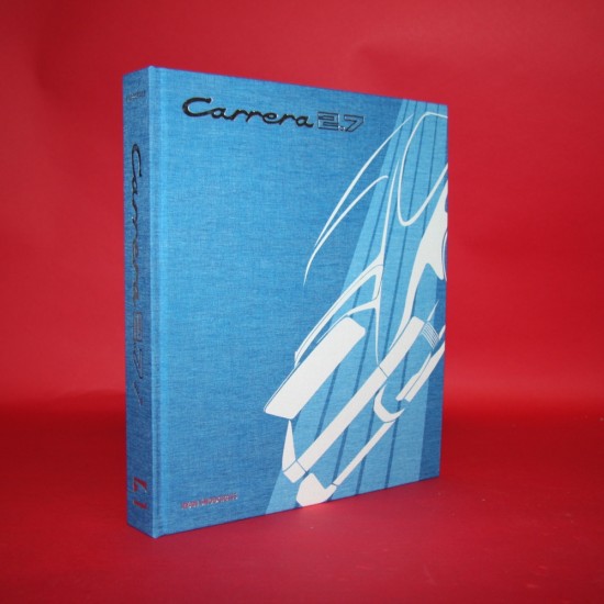 Carrera 2.7 - The Soul of the Legendary Porsche Carrera 2.7 RS, Lives on within the Carrera 2.7 MFI