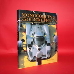 Monocoques & Ground Effects: World Championship Sports Car Racing in Photographs, 1982-1992