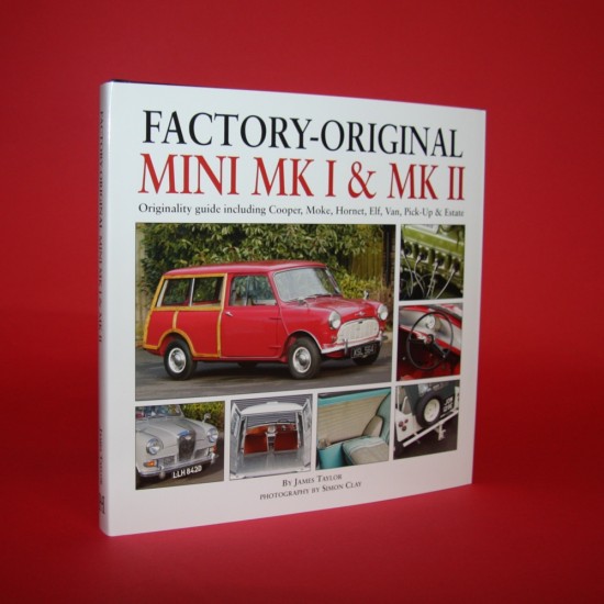 Factory-Original Mini Mk 1 & Mk 2 Orginality guide including Cooper.Moke,Hornet.Elf,Pick-Up & Estate