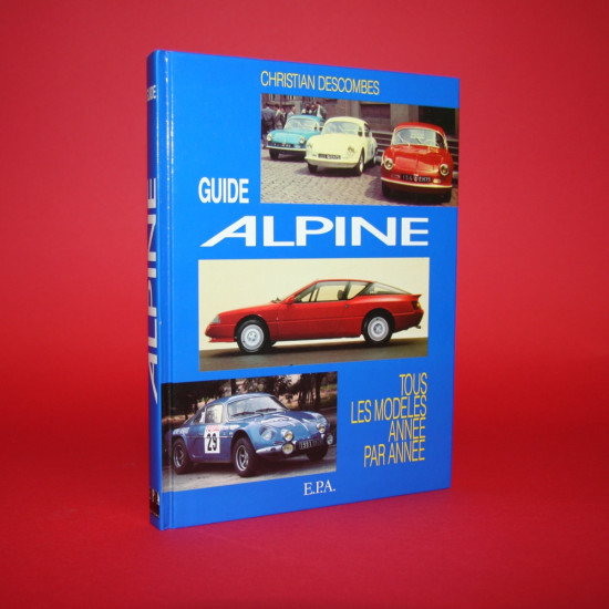 Guide Alpine Tous Les Modeles Annee par Annee