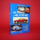 Guide Alpine Tous Les Modeles Annee par Annee
