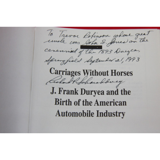 Carriages Without Horses J Frank Duryea and the Birth of the American Automobile Industry, Signed by Richard P. Scharchburg