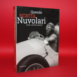 Quando Scatta  Nuvolari storie,velocita,passioni