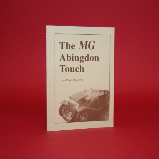 The MG Abingdon Touch,Signed by Philip Reckless