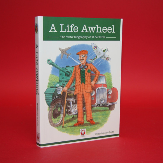 A Life Awheel The Autobiography of W de Forte