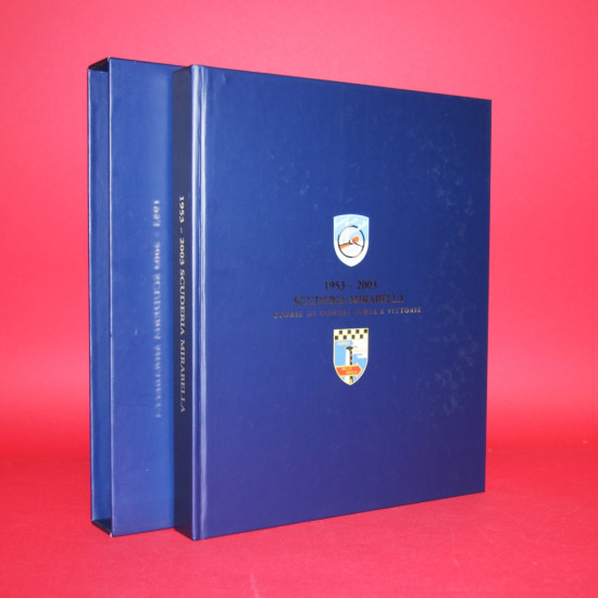 Scuderia Mirabella Storie di Uomini Corse e Vittorie 1953-2003