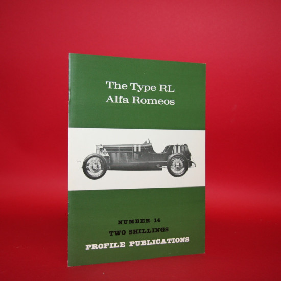 Profile Publications No 14 : The Type RL Alfa Romeo Profile Publications No 14 : The Type RL Alfa Romeo
