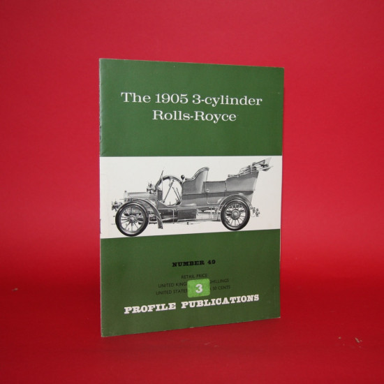 Profile Publications No 49: The 1905 3-Clinder Rolls-Royce