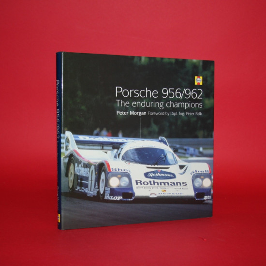 Porsche 956/962 - The Enduring Champions - Signed by Derek Bell
