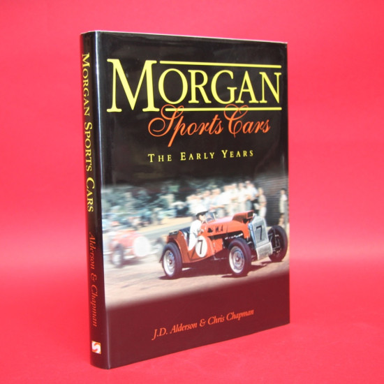 Morgan Sports Cars - The Early Years Morgan Sports Cars - The Early Years