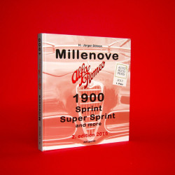 Millenove Alfa Romeo 1900 Sprint Super Sprint and more - 2nd Edition 2016
