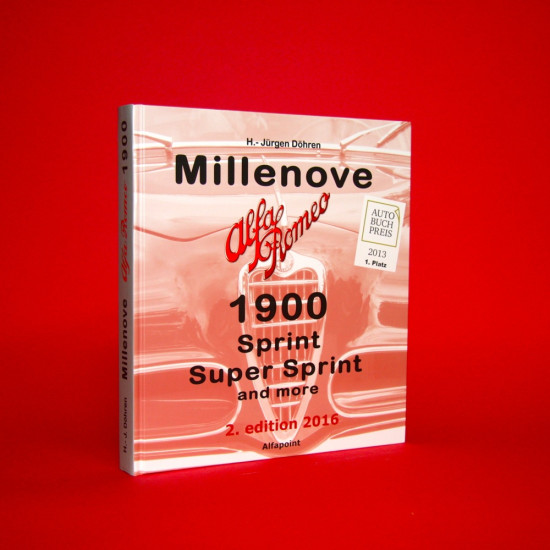 Millenove Alfa Romeo 1900 Sprint Super Sprint and more - 2nd Edition 2016 Millenove Alfa Romeo 1900 Sprint Super Sprint and more - 2nd Edition 2016