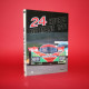 24 Heures Du Mans 1991 Official Yearbook  French Edition, Signed by H de Chaunac / Johnny Herbert / David Kennedy / Y. Terada