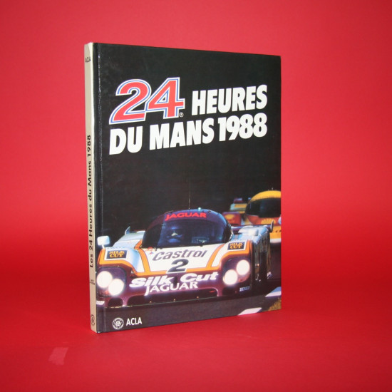 24 Heures Du Mans 1988 Official Yearbook French Edition 24 Heures Du Mans 1988 Official Yearbook French Edition