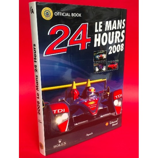 24 Hours Le Mans 2008 Official Yearbook  English Edition