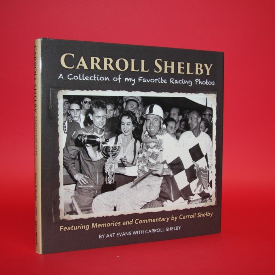 Carroll Shelby  A Collection of my Favorite Racing Photos