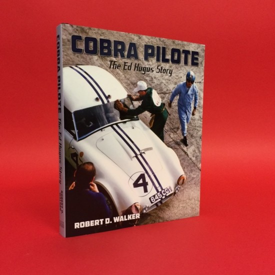 Cobra Pilote: The Ed Hugus Story 