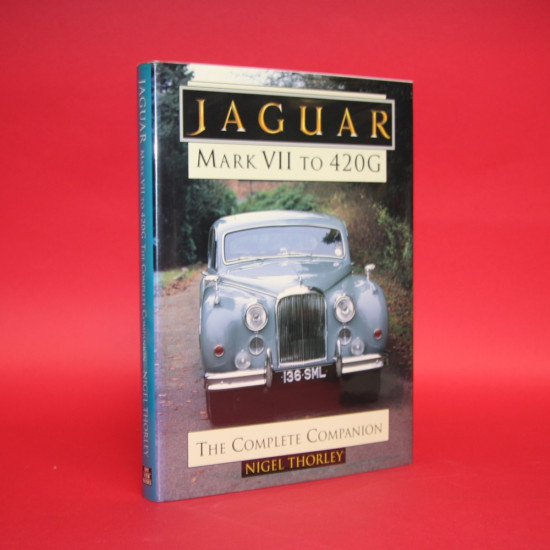 Jaguar Mark VII to 420G The Complete Companion Jaguar Mark VII to 420G The Complete Companion