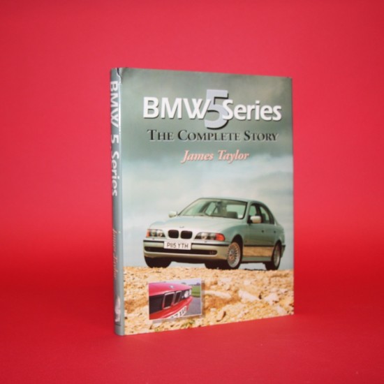 BMW 5 Series The Complete Story