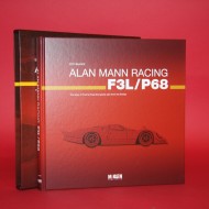 Alan Mann Racing F3L / P68: The Story of Ford three litre sports cars from the Sixties