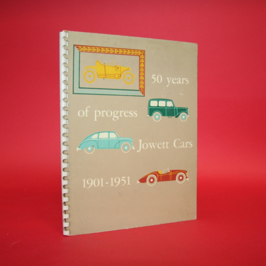 50 Years of Progress Jowett Cars 1901-1951