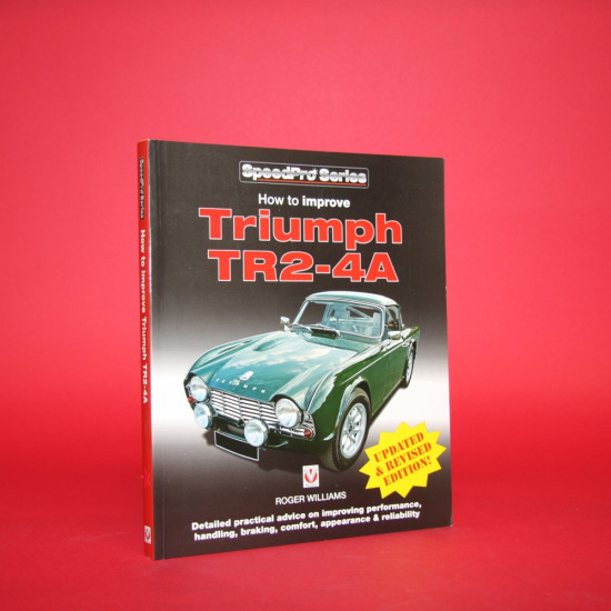 Speed Pro Series : How to Improve Triumph TR2-4A Updated and Revised Edition