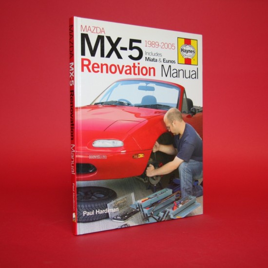 Haynes Restoration Manual Mazda MX-5 1989-2005 Includes Miata & Eunos