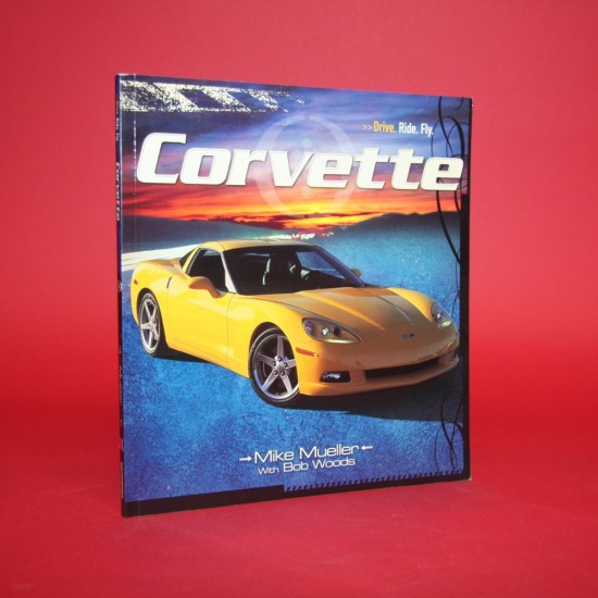 Drive.Ride.Fly. Corvette 