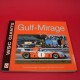 Gulf - Mirage 1967 to 1982 Gulf - Mirage 1967 to 1982
