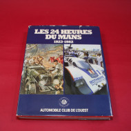 Les 24 Heures Du Mans 1923-1982