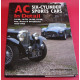 AC Six Cylinder Sports Cars In Detail 16/66, 16/70, 16/80, 16/90, Ace, Aceca & Greyhound 1933-1963 AC Six Cylinder Sports Cars In Detail 16/66, 16/70, 16/80, 16/90, Ace, Aceca & Greyhound 1933-1963