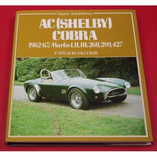 AC (Shelby) Cobra - 1962-67; Marks I, II, III; 260, 289, 427