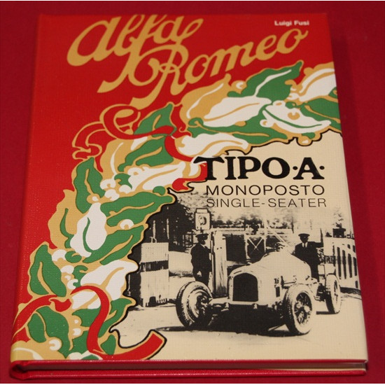 Alfa Romeo The Tipo A Single Seater of 1931 Alfa Romeo The Tipo A Single Seater of 1931