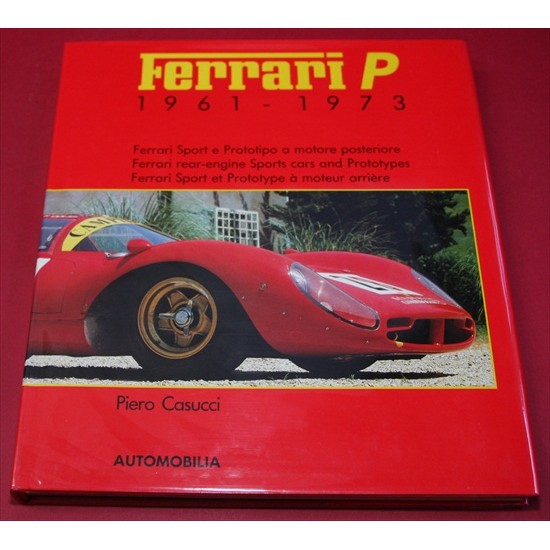 Ferrari P 1961-1973 - Ferrari Rear-Engine Sports Cars and Prototypes